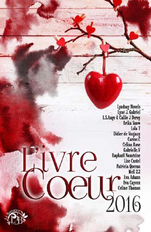 L'ivre Coeur 2016 (La Romance) (French Edition)