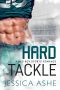 Hard Tackle · A Bad Boy Sports Romance