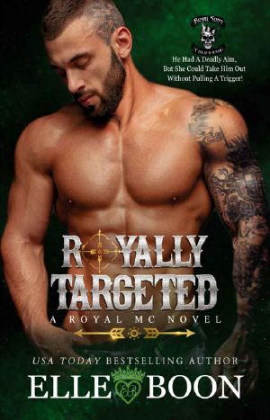 Royally Targeted (Royal Bastards MC: Royal Sons CA Book 8)