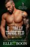 Royally Targeted (Royal Bastards MC: Royal Sons CA Book 8)