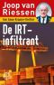 De IRT-infiltrant