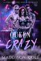 Queen of Crazy: All My Pretty Psychos Book One