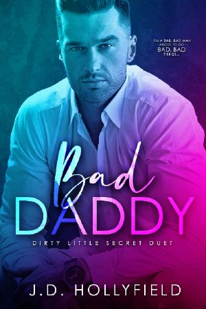 Bad Daddy · Dirty Little Secret Duet Book 1