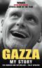 Gazza · My Story