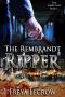 The Rembrandt Ripper