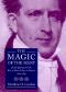 The Magic of the Many · Josiah Quincy and the Rise of Mass Politics in Boston, 1800-1830