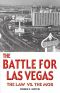 The Battle for Las Vegas