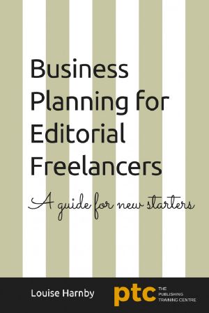 Business Planning for Editorial Freelancers