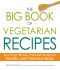 The Big Book of Vegetarian Recipes