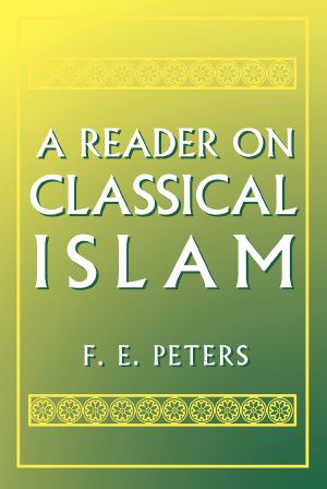 A Reader on Classical Islam