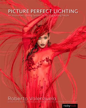 Picture Perfect Lighting · an Innovative Lighting System for Photographing People