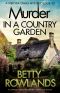 Murder in a Country Garden · A Completely Addictive English Cozy Murder Mystery (A Melissa Craig Mystery Book 12)