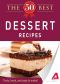 The 50 Best Dessert Recipes