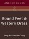 Bound Feet & Western Dress