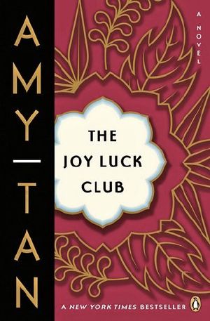 The Joy Luck Club · A Novel