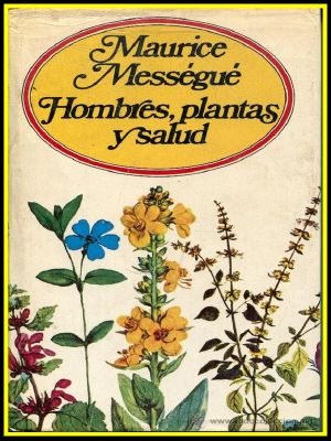 Hombres, Plantas Y Salud