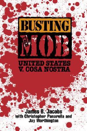 Busting the Mob · the United States v. Cosa Nostra