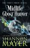 Midlife Ghost Hunter · A Paranormal Women's Fiction (The Forty Proof Series Book 4)