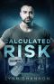 Calculated Risk: Christian Romantic Suspense (Triumph Over Adversity Book 1)