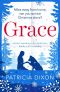 Grace · A Heartwarming Story About Family, Love and Friendship