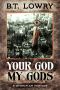 Your God my gods