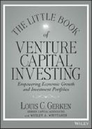 The Little Book of Venture Capital Investing · Empowering Economic Growth and Investment Portfolios