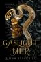 Gaslight Her: Stonewall Society (The Dark Him Standalones Book 1)