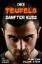 Des Teufels sanfter Kuss (Luzi & Co. 1) (German Edition)