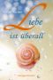 Liebe ist überall · Let's talk about love