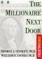 The Millionaire Next Door · The Surprising Secrets of America's Wealthy