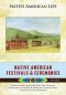 Native American Festivals & Ceremonies