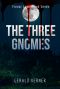 The Three Gnomes (Trevor Lowe Book 7)