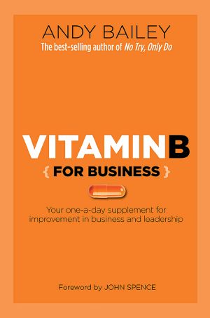 Vitamin B (For Business) · Your One-A-Day Supplement for Improvement in Business and Leadership