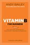 Vitamin B (For Business) · Your One-A-Day Supplement for Improvement in Business and Leadership