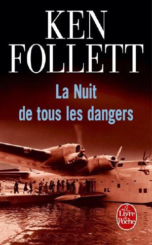 La Nuit De Tous Les Dangers