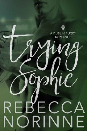 Trying Sophie