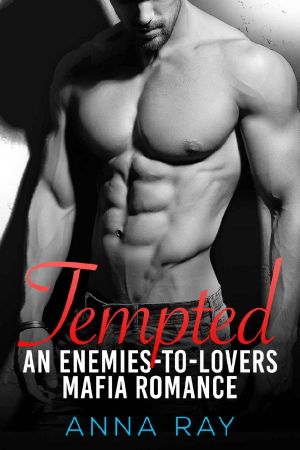 Tempted · An Enemies-to-Lovers Mafia Romance · Extended Edition (Mafia Sinners Book 1)