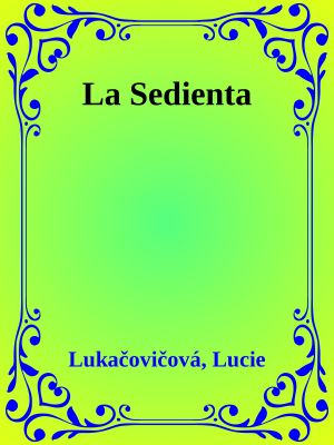 La Sedienta