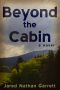 Beyond the Cabin