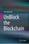 UnBlock the Blockchain