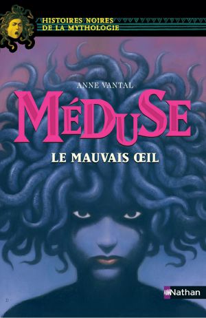 Méduse, le mauvais oeil