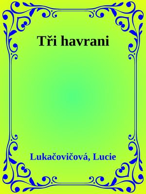 Tři havrani