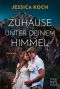 Zuhause unter deinem Himmel