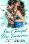 Don't Forget Me Tomorrow: A Brother's Best Friend, Small Town Romance (Time River Book 2)