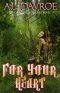 For Your Heart (Hill Dweller Retellings)