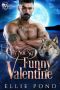 My Not so Funny Valentine: A Fated Mate Second Chance Romance (Dark Wing Paranormal Holiday Cruise Book 2)