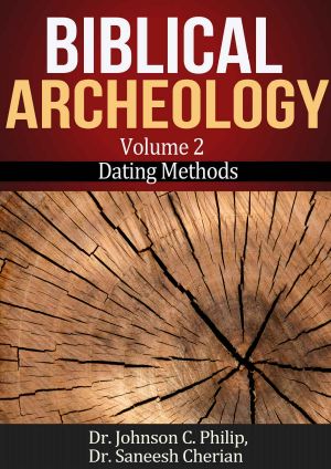 Dating Methods in Archeology (Biblical Archeology)
