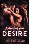 Wanted For Desire: A Reverse Harem Series