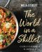 Milk Street · The World in a Skillet