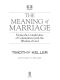 The Meaning of Marriage